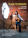 Flash Techniques for Location Portraiture