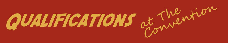Qualifications at the Convention